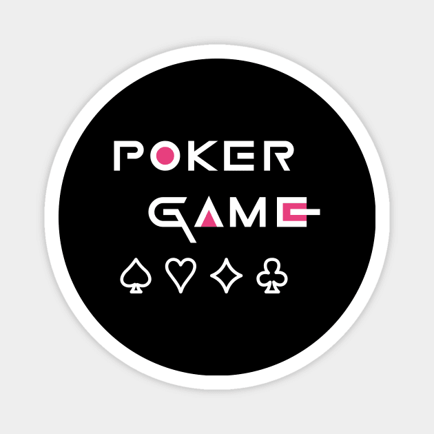 Poker Game Magnet by Poker Day